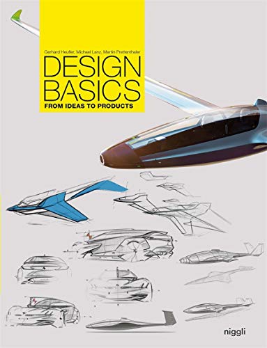 Design Basics: From Ideas to Products (NIGGLI EDITIONS)