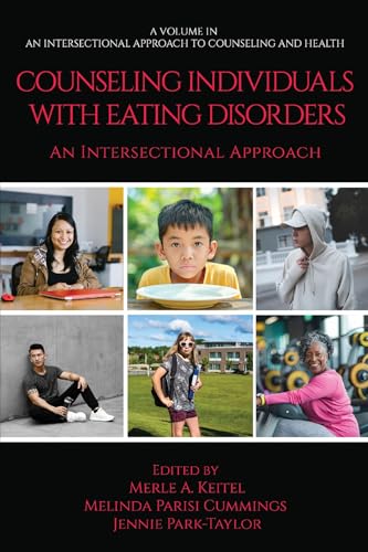 Counseling Individuals with Eating Disorders: An Intersectional Approach