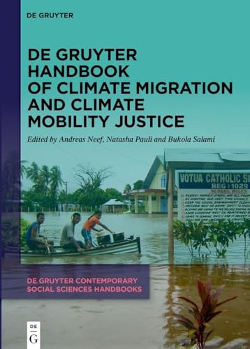 De Gruyter Handbook Of Climate Migration And Climate Mobility Justice