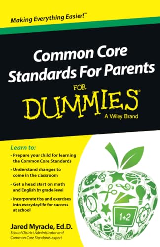 Common Core Standards for Parents For Dummies
