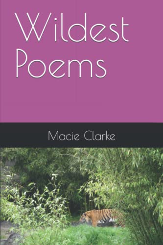 Macie Clarke: Wild Poems
