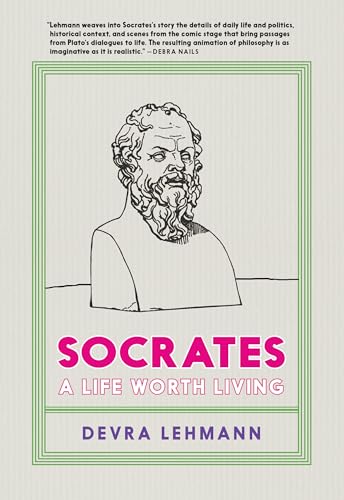 Socrates: A Life Worth Living (Philosophy for Young People)