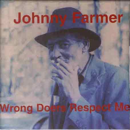 CD cover: man in hat smoking, text "Johnny Farmer" and "Wrong Doers".