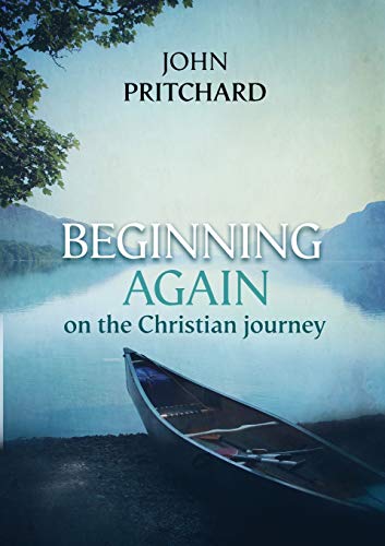 Beginning Again on the Christian Journey: Reissue