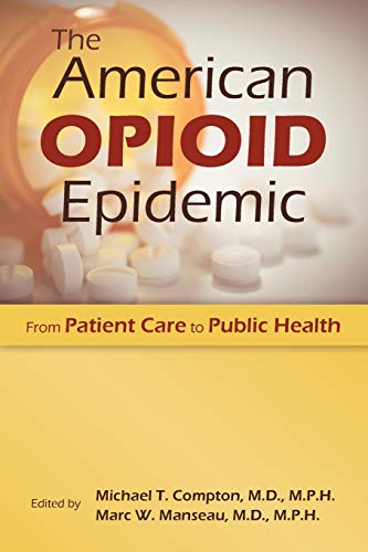 Book cover: "The American Opioid Epidemic" with pills and orange background.