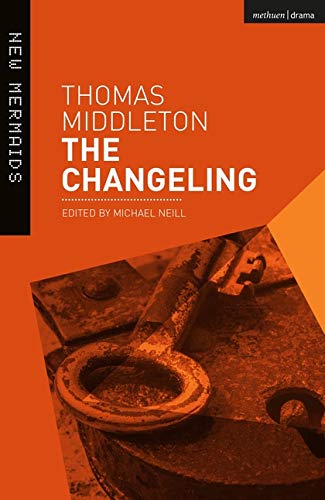The Changeling: Revised Edition (New Mermaids)
