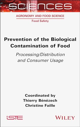 Prevention of the Biological Contamination of Food : Processing/Distribution and Consumer Usage