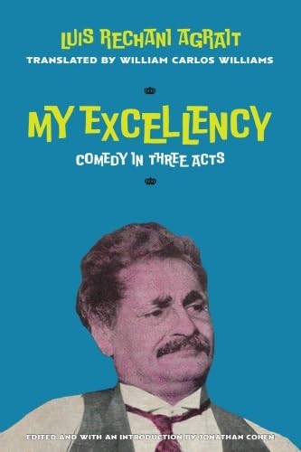 My Excellency : Comedy in Three Acts