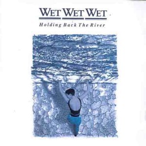 CD cover: person emerging from textured blue water, “Wet Wet Wet”.