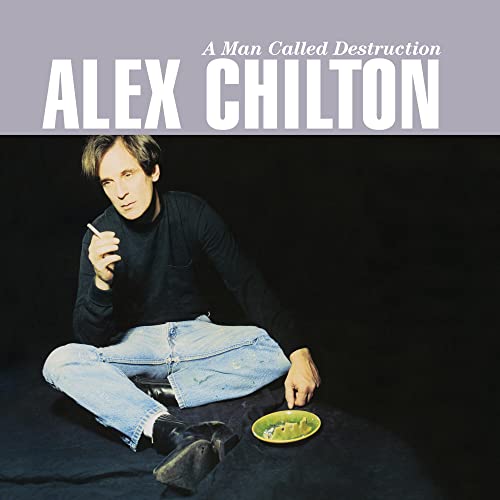 Alex Chilton portrait on album cover, seated with a cigarette.