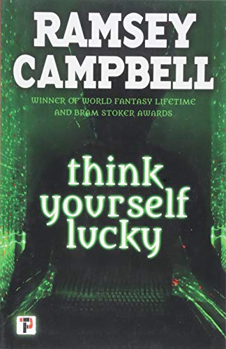 Think Yourself Lucky (Fiction Without Frontiers)