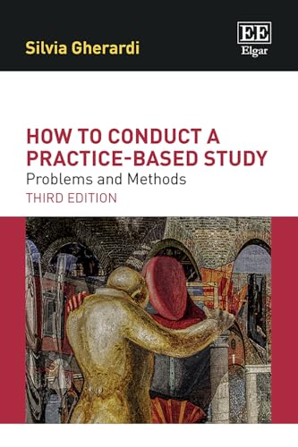 How to Conduct a Practice-based Study : Problems and Methods: Third Edition