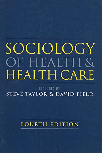 Sociology of Health and Health Care (4th Revised edition)