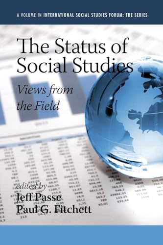 The Status of Social Studies : Views from the Field