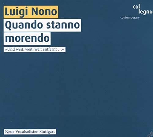 CD cover for Luigi Nono’s “Quando stanno morendo” by Vocalsolisten Stuttgart.