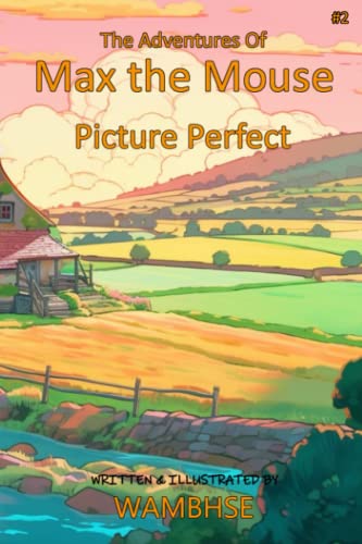 The Adventures of Max the Mouse : Picture Perfect : 2