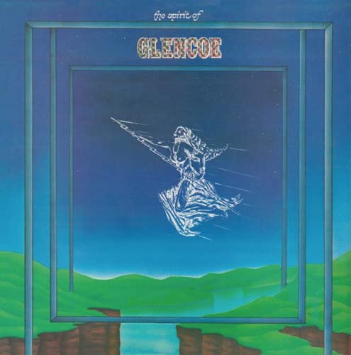 CD cover: “The Spirit of Glencoe” with a figure in a landscape.