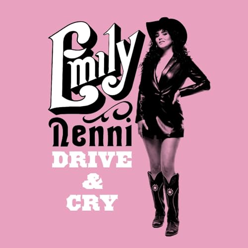 Album cover for “Drive & Cry” by Nenni,emily featuring a woman in a hat.
