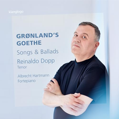 CD cover featuring Reinaldo Dopp, a tenor, and album title “Grønland’s Goethe”.
