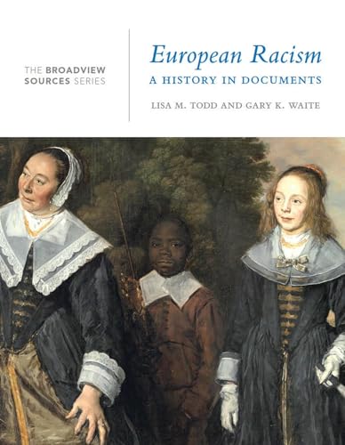 European Racism: A History in Documents : (From the Broadview Sources Series)