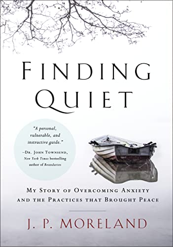Finding Quiet : My Story of Overcoming Anxiety and the Practices that Brought Peace