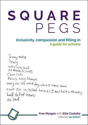 Square Pegs: Inclusivity, compassion and fitting in – a guide for schools