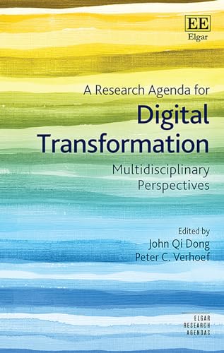 A Research Agenda for Digital Transformation : Multidisciplinary Perspectives