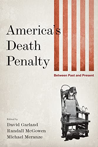 Americas Death Penalty: Between Past and Present
