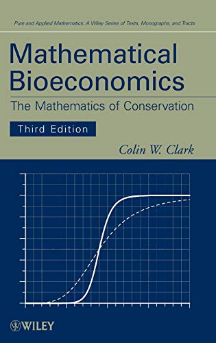 Mathematical Bioeconomics: The Mathematics of Conservation