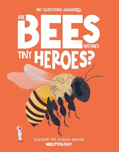 Are Bees Nature's Tiny Heroes? : Mellitology