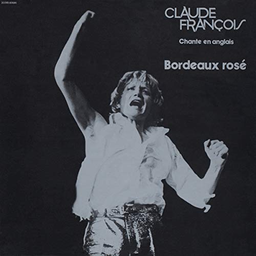 Black and white album cover featuring Claude François with raised arm.