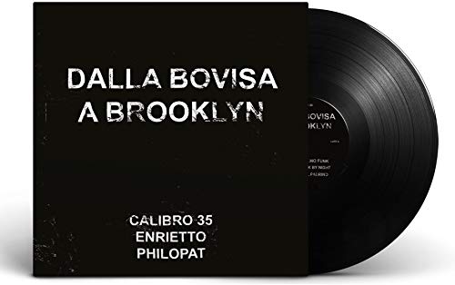 Black vinyl record and album cover with white text: "Dalla Bovisa a Brooklyn".