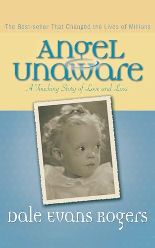 Angel Unaware: A Touching Story of Love and Loss
