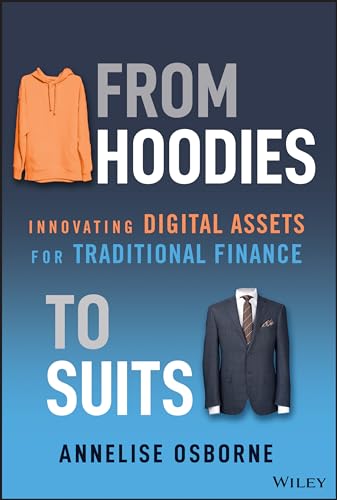 From Hoodies to Suits : Innovating Digital Assets for Traditional Finance