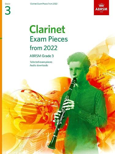 Clarinet Exam Pieces from 2022, ABRSM Grade 3: Selected from the syllabus from 2022. Score & Part, Audio Downloads (ABRSM Exam Pieces)