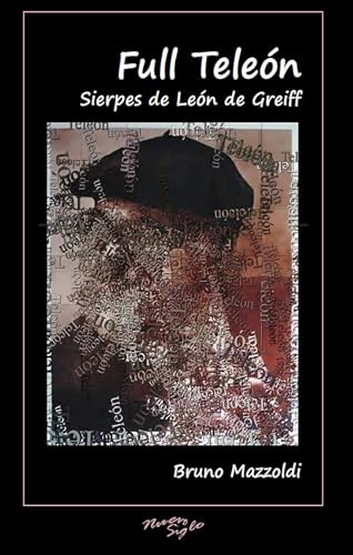 Full Teleon : Sierpes de Leon de Greiff