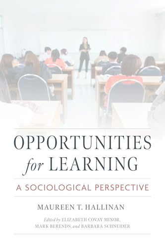 Opportunities for Learning : A Sociological Perspective