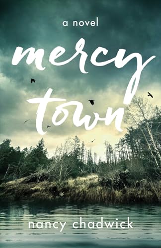 Mercy Town : A Novel
