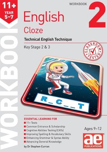 11+ English Year 5-7 Cloze Workbook 2 : Technical English Technique