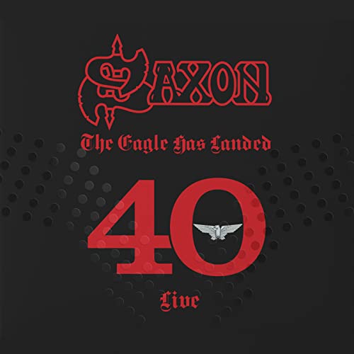 Saxon The Eagle Has Landed 40 Live album cover with red text on black.