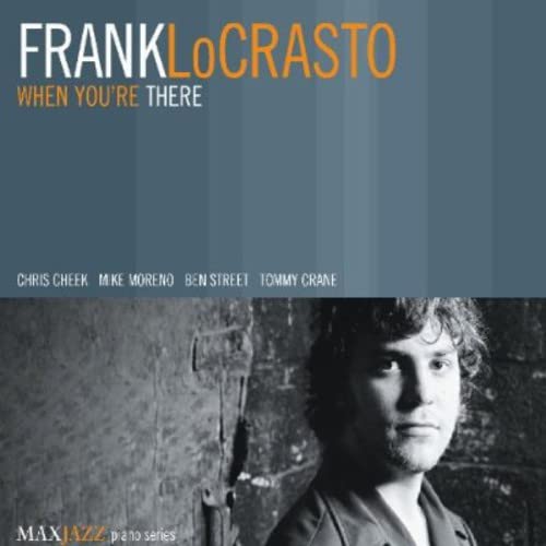CD cover for Frank Locrasto’s “When You’re There” featuring a portrait.
