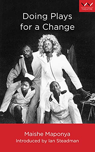 Doing Plays for a Change : Five Works
