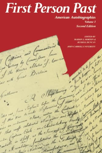 First Person Past: American Autobiographies First Person Past: American Autobiographies Volume 1 Second Edition
