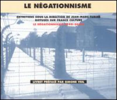 CD cover with barbed wire fence and title “Le Négationnisme 1948-2000”.