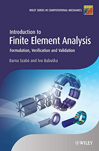 Introduction to Finite Element Analysis: Formulation