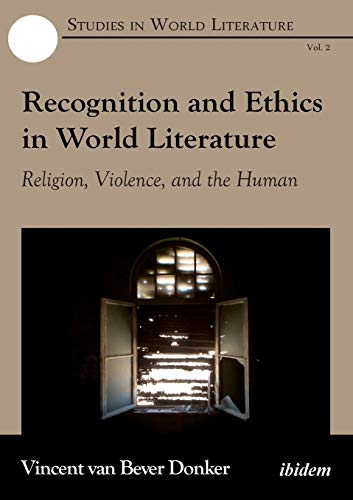 Recognition & Ethics in World Literature