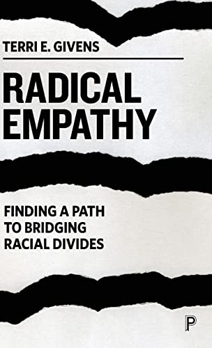 Radical Empathy: Finding a Path to Bridging Racial Divides