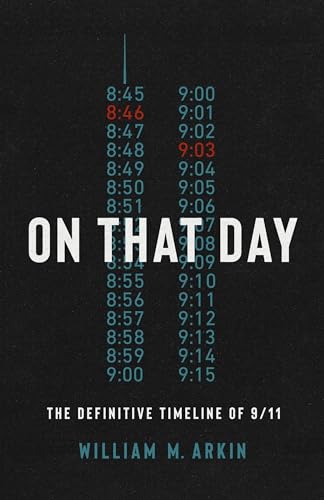 On That Day : The Definitive Timeline of 9/11