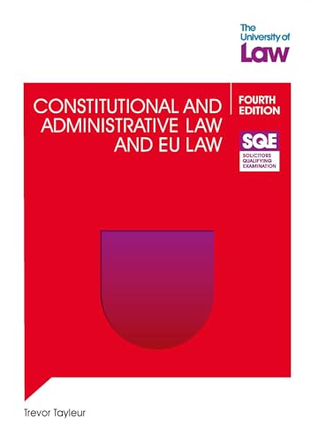 SQE -Constitutional and Administrative Law and EU Law 4e