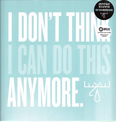 Vinyl record cover for Moose Blood’s “I Don’t Think I Can Do This Anymore.”
